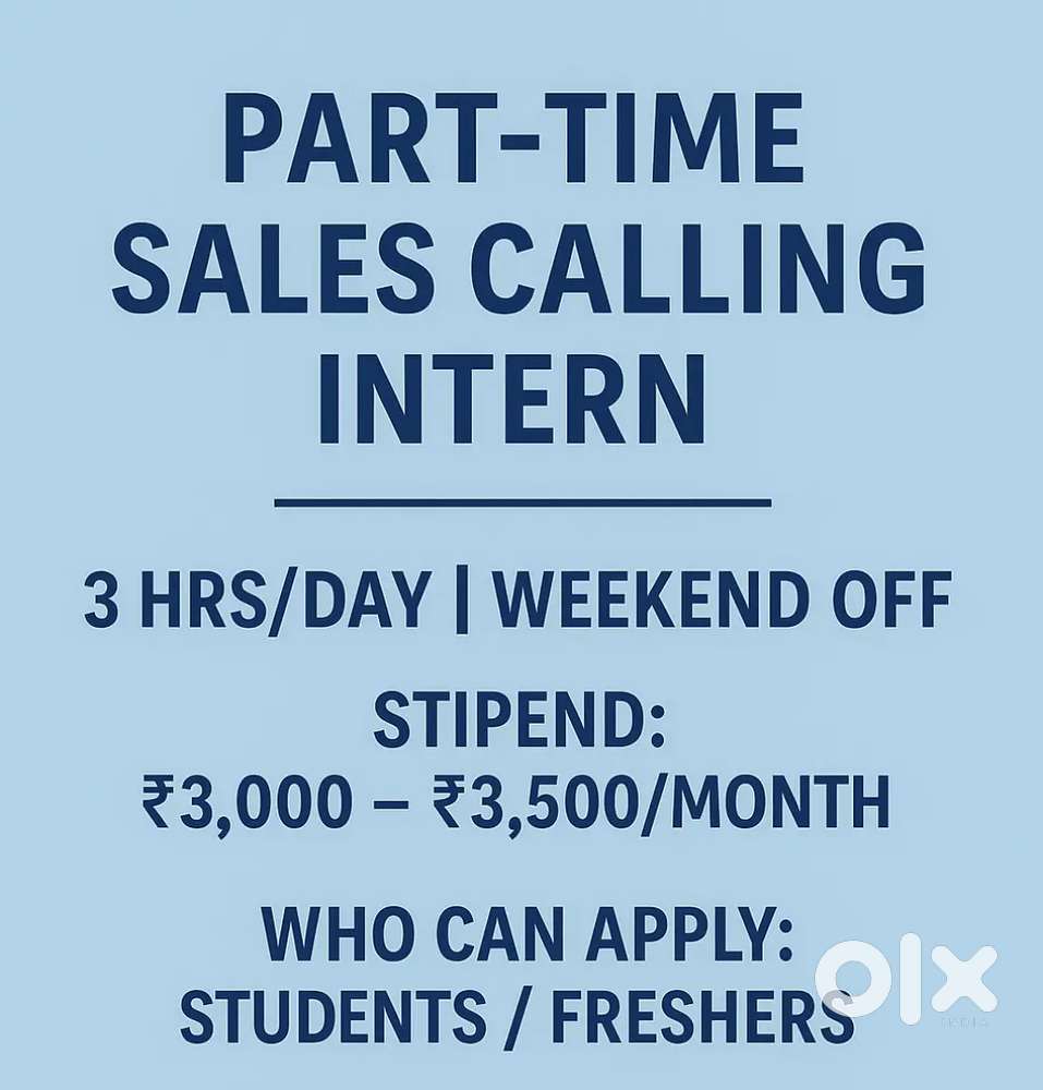 Part-Time Sales Calling Intern – 3 Hrs/Day  Weekend Off