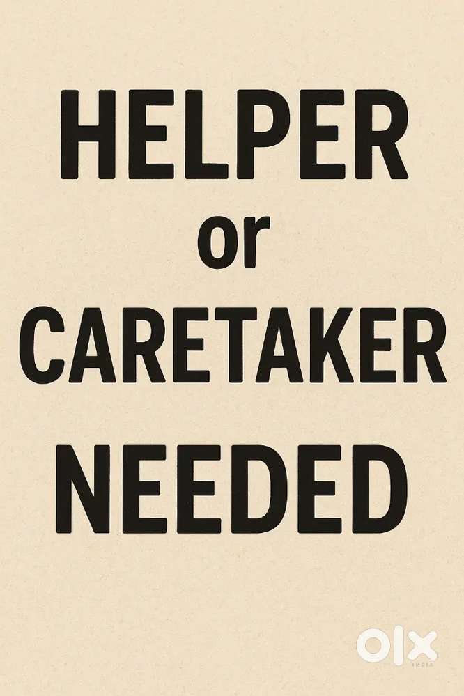 Helper/Caretaker/House help