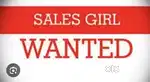 Wanted sales girl fancy store keralapuram