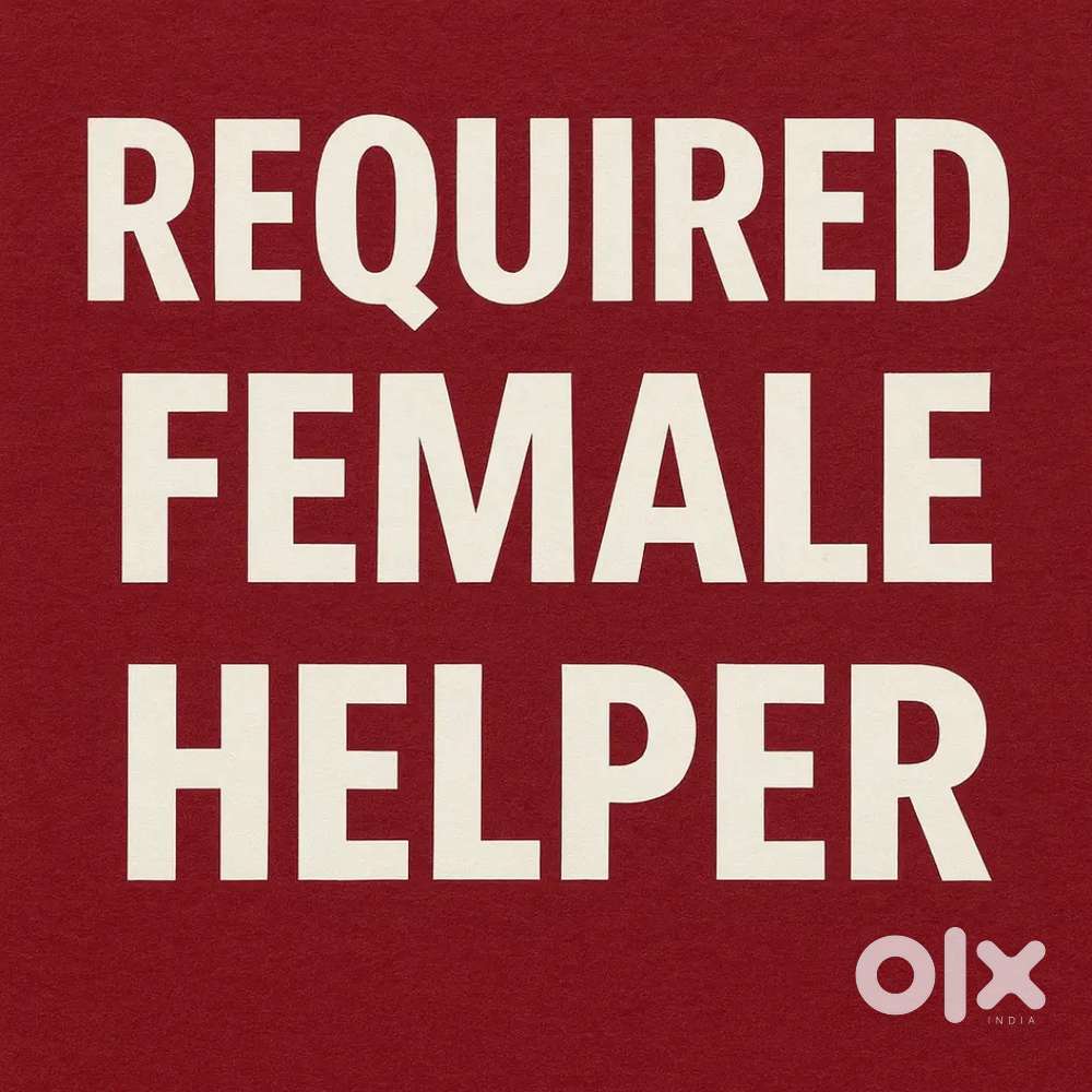 Required Female Helper