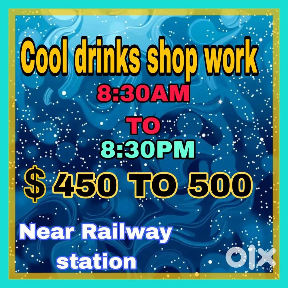 Cool drinks shop work