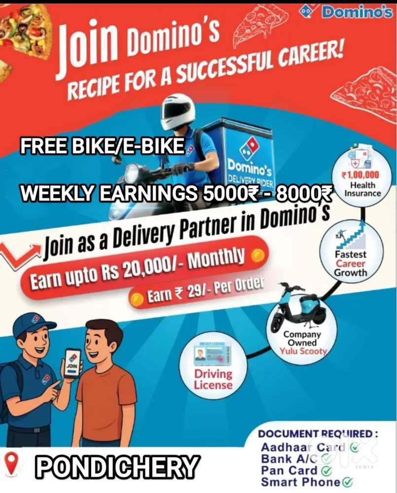 DOMINOS PONDICHERY FREE BIKE/PETROL PIZZA DELIVERY 30₹/ORDER+INCENTIVE