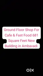 Fast Food Cafe Ground Floor Shop ForRent In Ambavadi