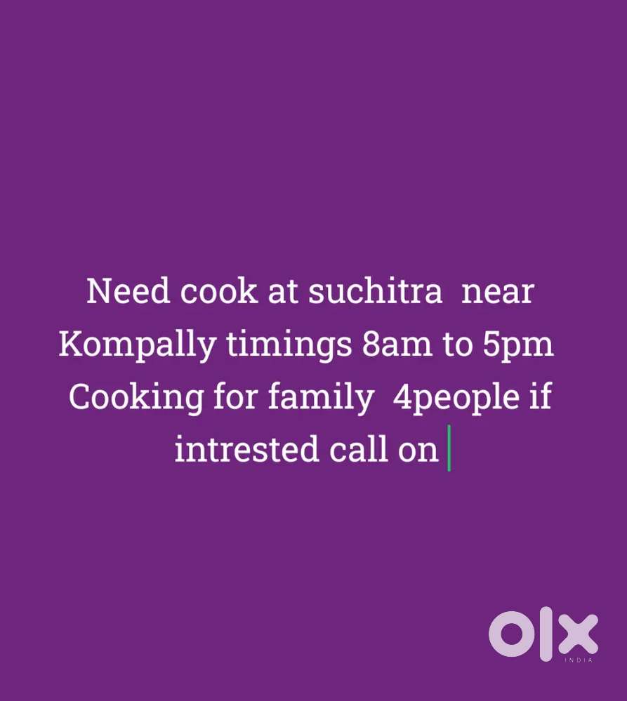 Need cook for family at Kompally suchitra