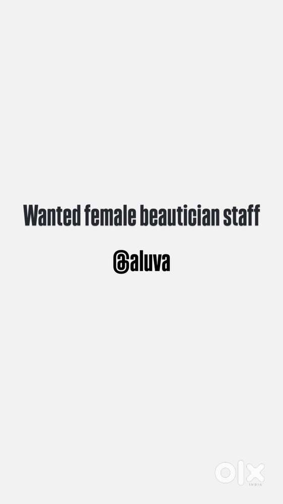 Need an female beautician