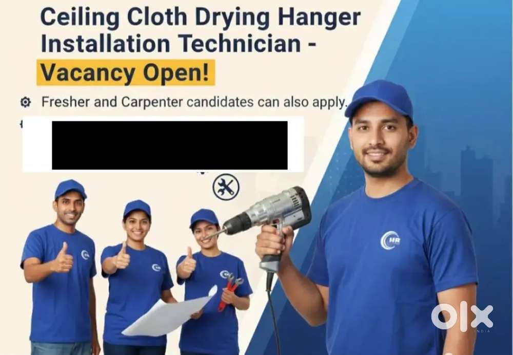 Freshers & Experienced Technician/Electrician/Ceiling Clothes Hanger