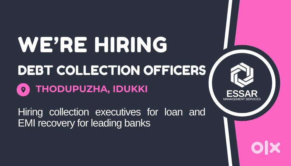 DEBT COLLECTION EXECUTIVE – THODUPUZHA, IDUKKI