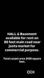 Hall and basement available on main road near joota market for factory