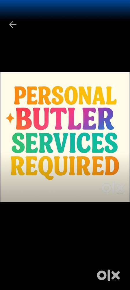 Personal Butler Required -Location Kolkata