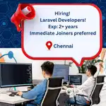 Immediate Hiring! Experienced Laravel Developers! for Chennai
