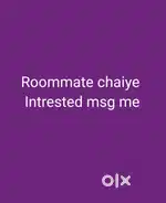 Roommate chaiye face -1 colony mai sejbahar