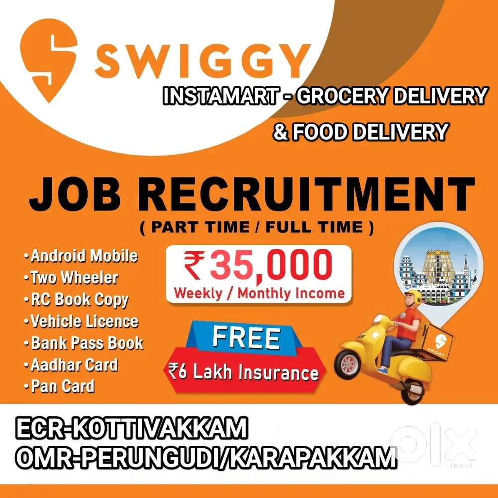 SWIGGY OMR ECR INSTAMART/FOOD DELIVERY / GET WEEKLY FIXED SALARY+BONUS