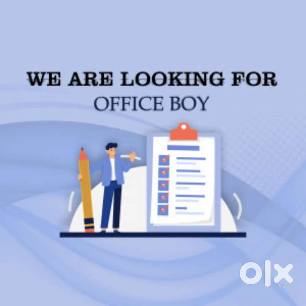 Need office boy location haldwani near Shri Ram hospital