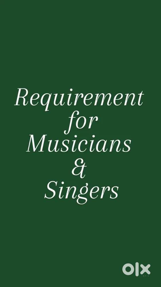 Requirement for Models-Singers And Musicians