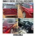 Bmw X1 diesel all used parts available