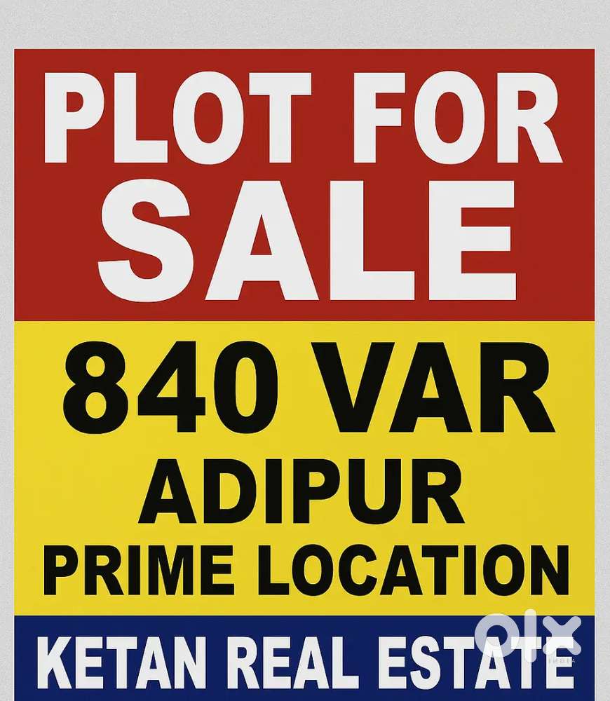 Plot For Sale Adipur Prime Location. Call Me Ketan Real Estate