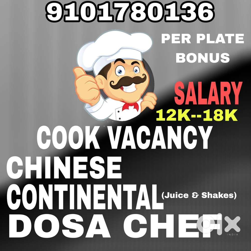 Urgent Chef Required Dosa Chiness Continental