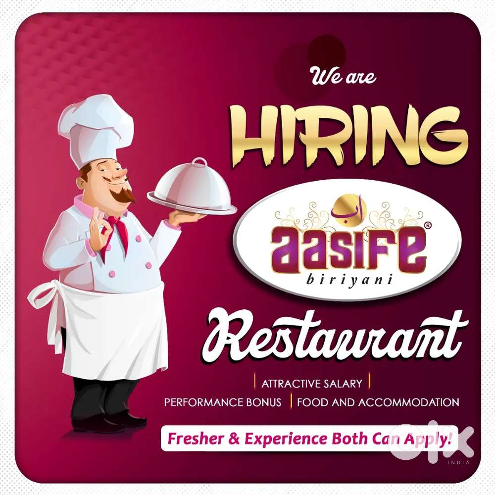 We are hiring for Aasife Biriyani