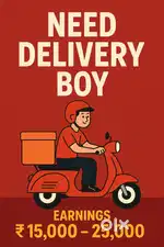 Need delivery boy.