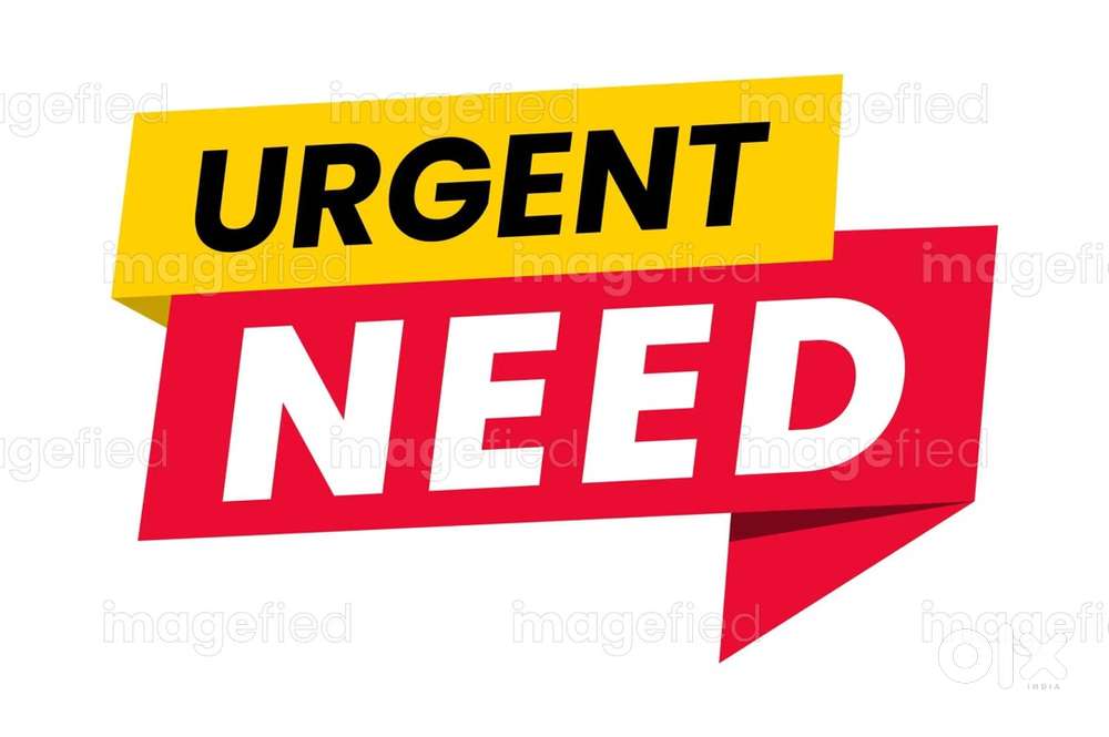 Urgently Need