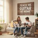 Looking for Guitar teacher at home.