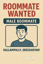 Looking for a male roomate in kallampally sreekaryam)