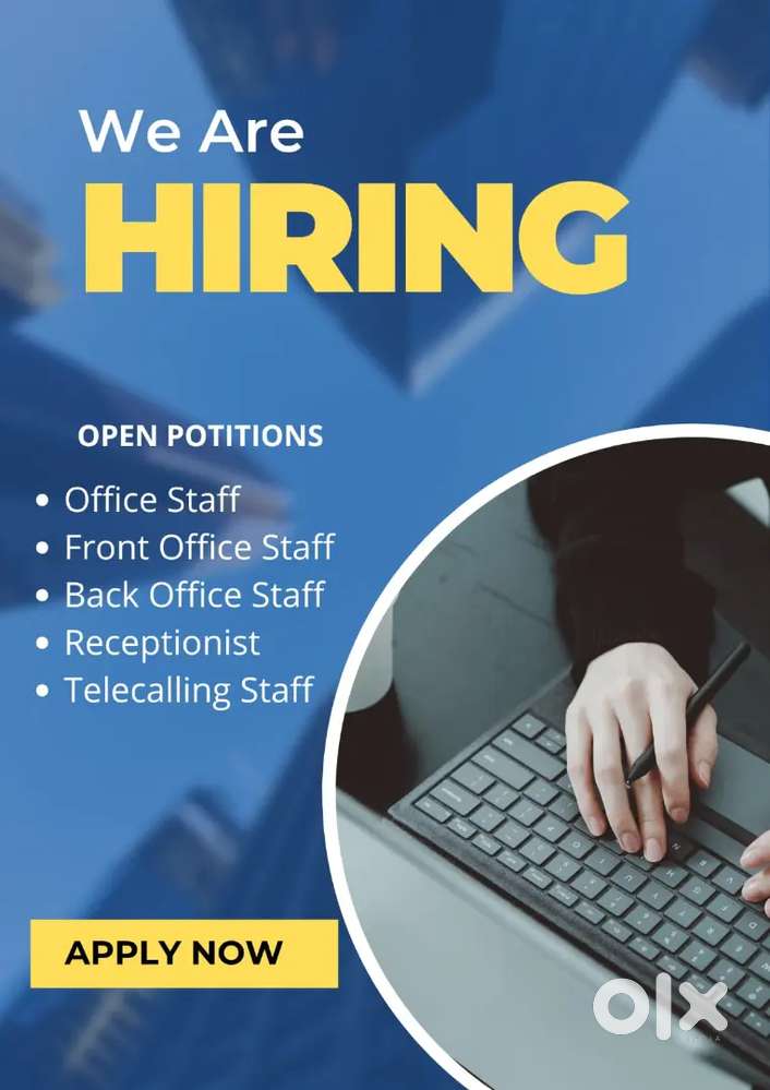 We're Hiring Office Staff