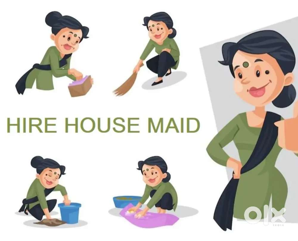 House maid, baby care