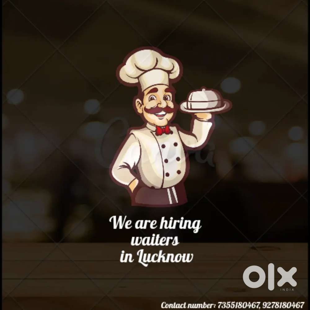 We are hiring waiter in Lucknow