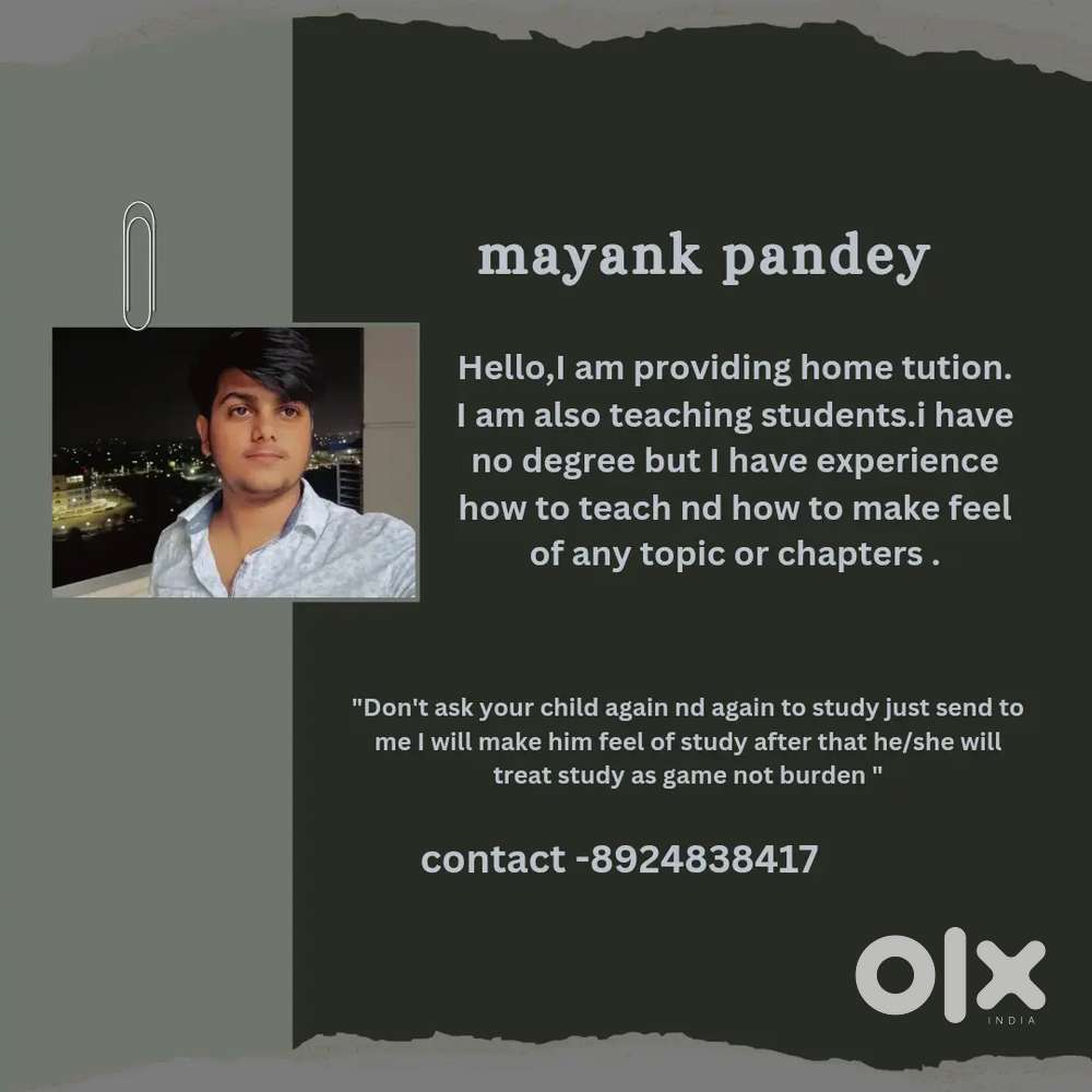 My self mayank Pandey I am tutor