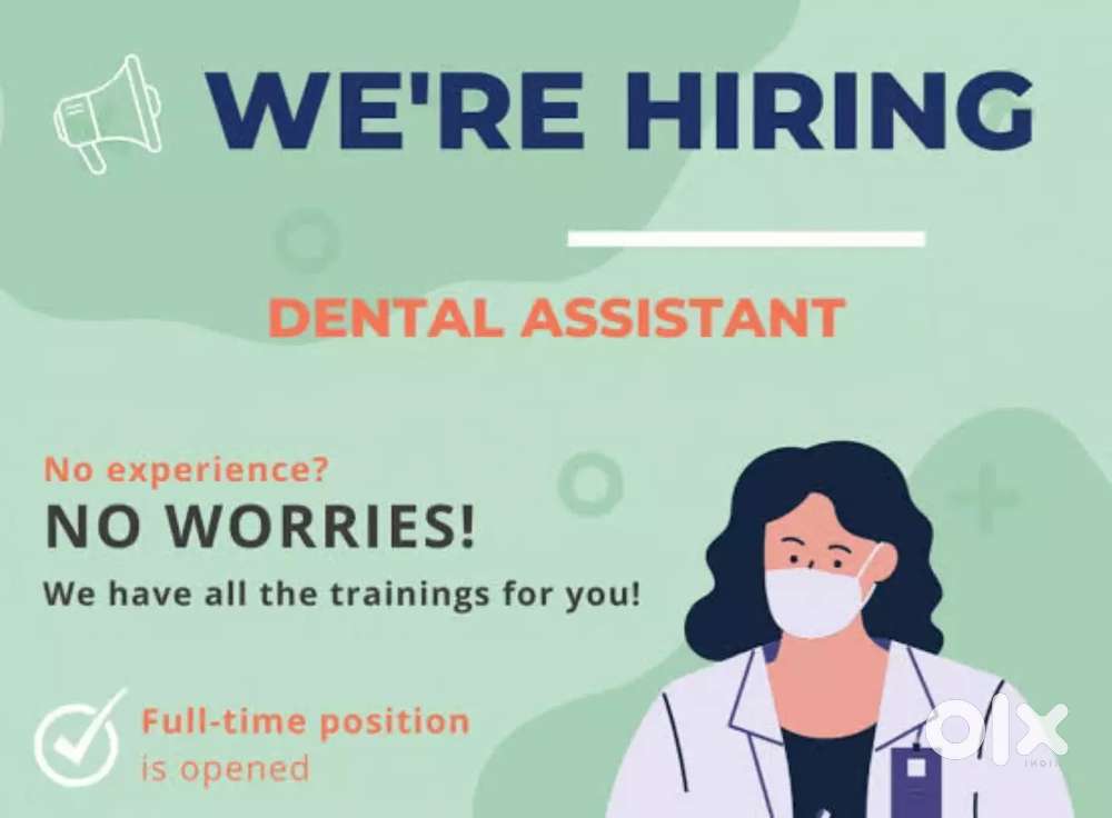 Female Assistant required for Dental clinic at Kharar