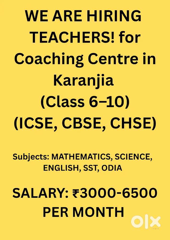 We're HIRING Teachers For Coaching Centre For All Subjects (KARANJIA)