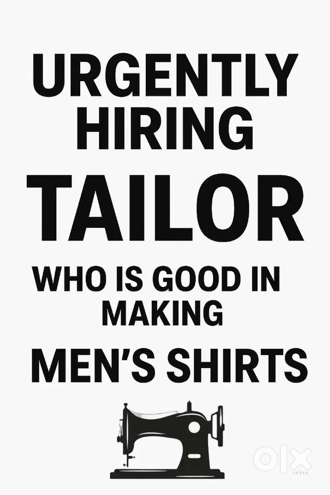 Urgently Hiring: Tailor / Master Tailor (Men’s Shirts)