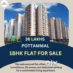 POTTAMMAL 1BHK FLAT FOR SALE