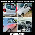 Nissan micra petrol all used parts available