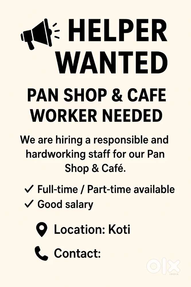 REQUIRED WORKER FOR PAN SHOP AND CAFE