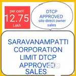 SARAVANAMPATTI CORPORATION LIMIT 3.5 CENT SALES BOOKING ADVANCE 1LAKH