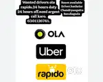 Wanted driver ola rapido uber car 24 hours room also available driver