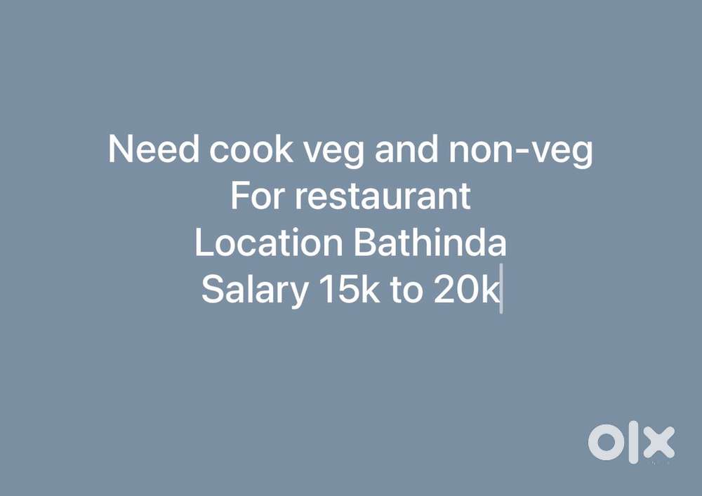 Need a cook veg and non veg