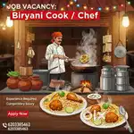 Experienced Biryani Cook/Chef required.