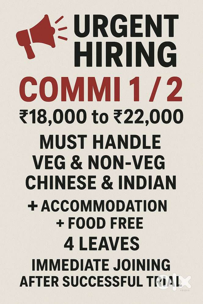 Urgent Hiring – Commi 1 / Commi 2  ‍