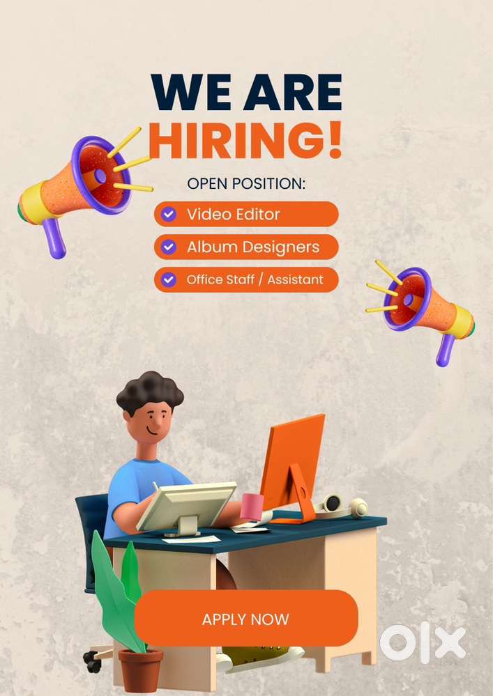 Album Designer  Video Editor  Office Staff  Assistant