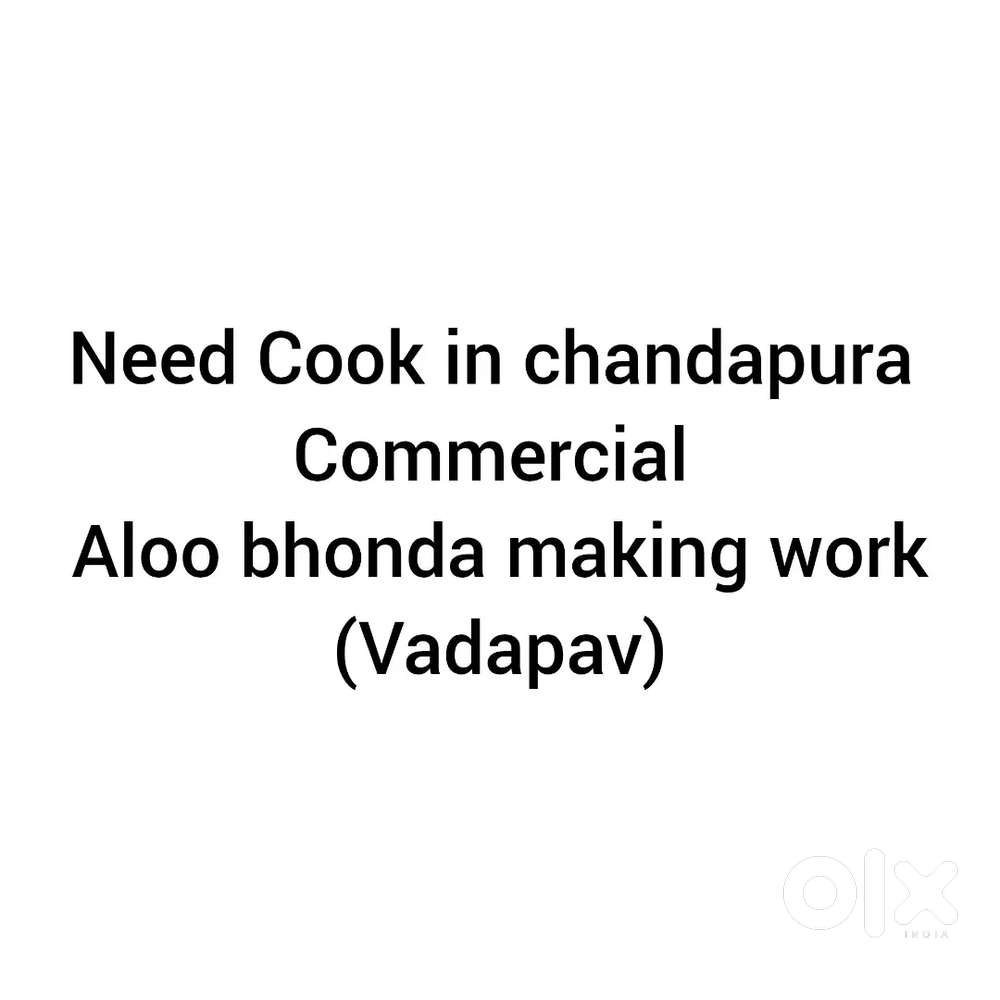 Need Cook in chandapura