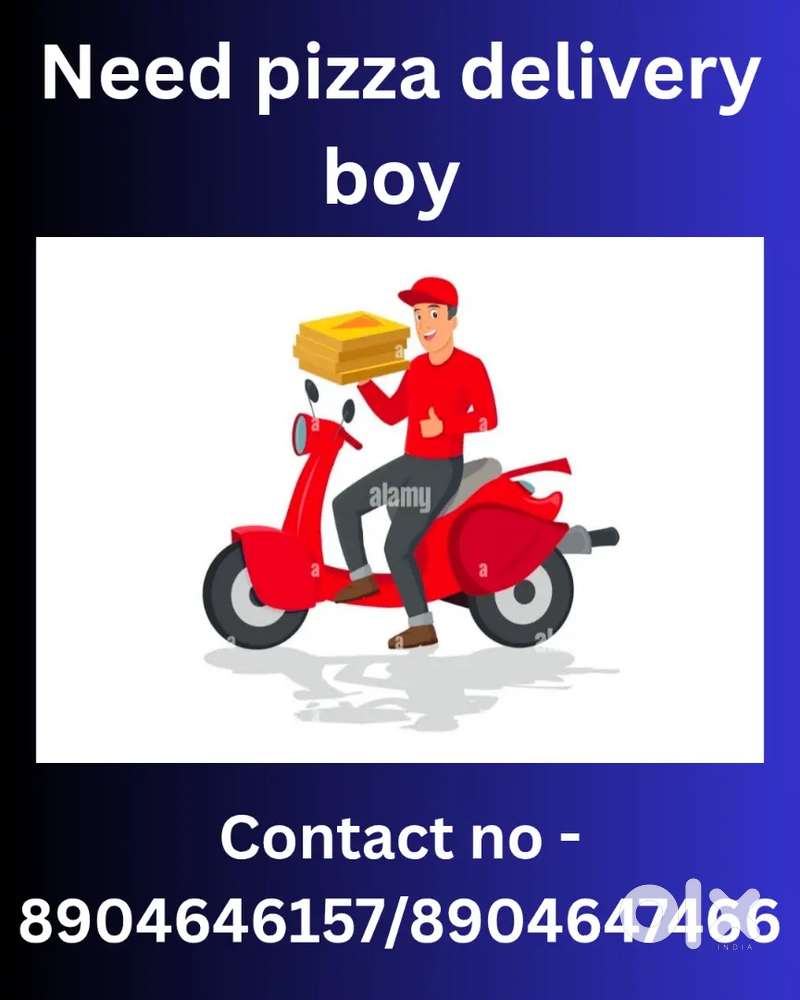 We are looking for pizza food delivery person ⁵⁷