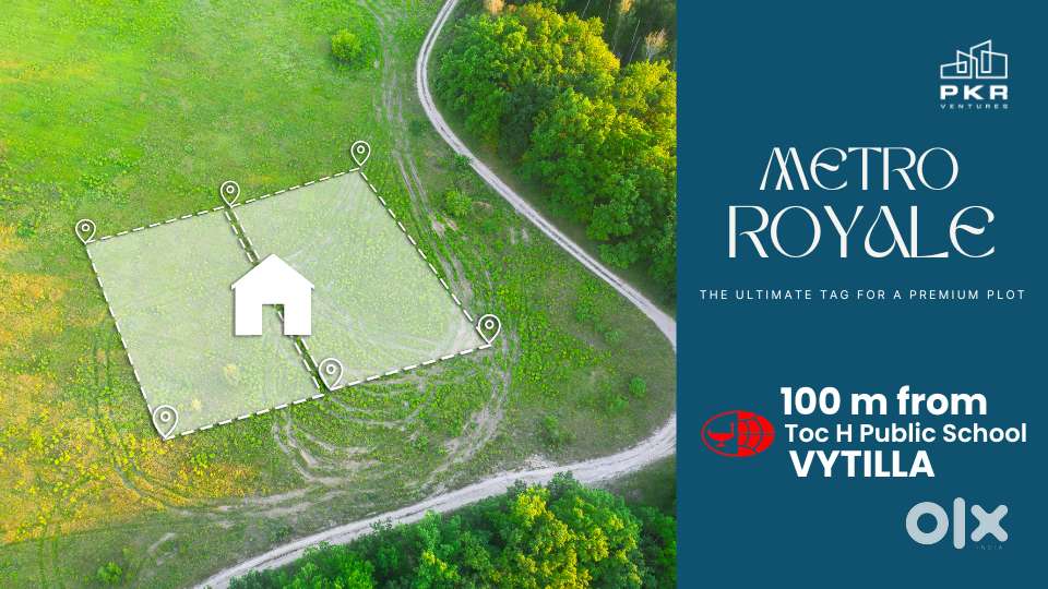 “PKR Metro Royale – Own Your 10-Cent Luxury Plot in Vytila