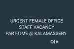 VACANCY FOR FEMALE  OFFICE STAFF- KALAMASSERY