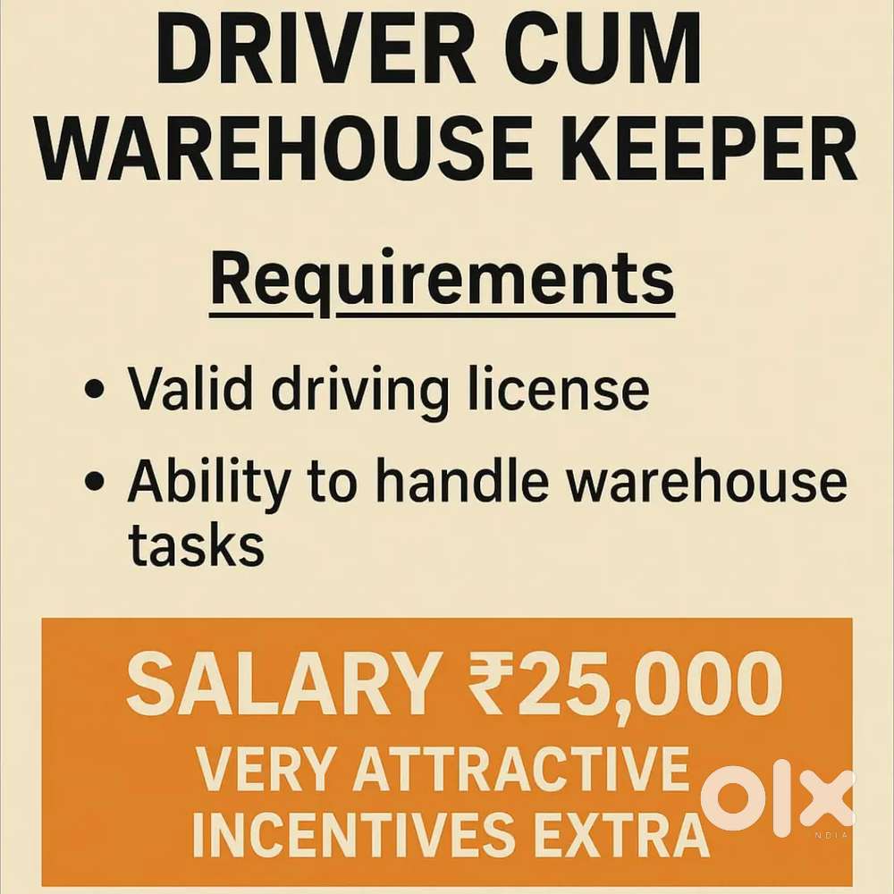 Driver cum Warehouse keeper required _Immediate joining