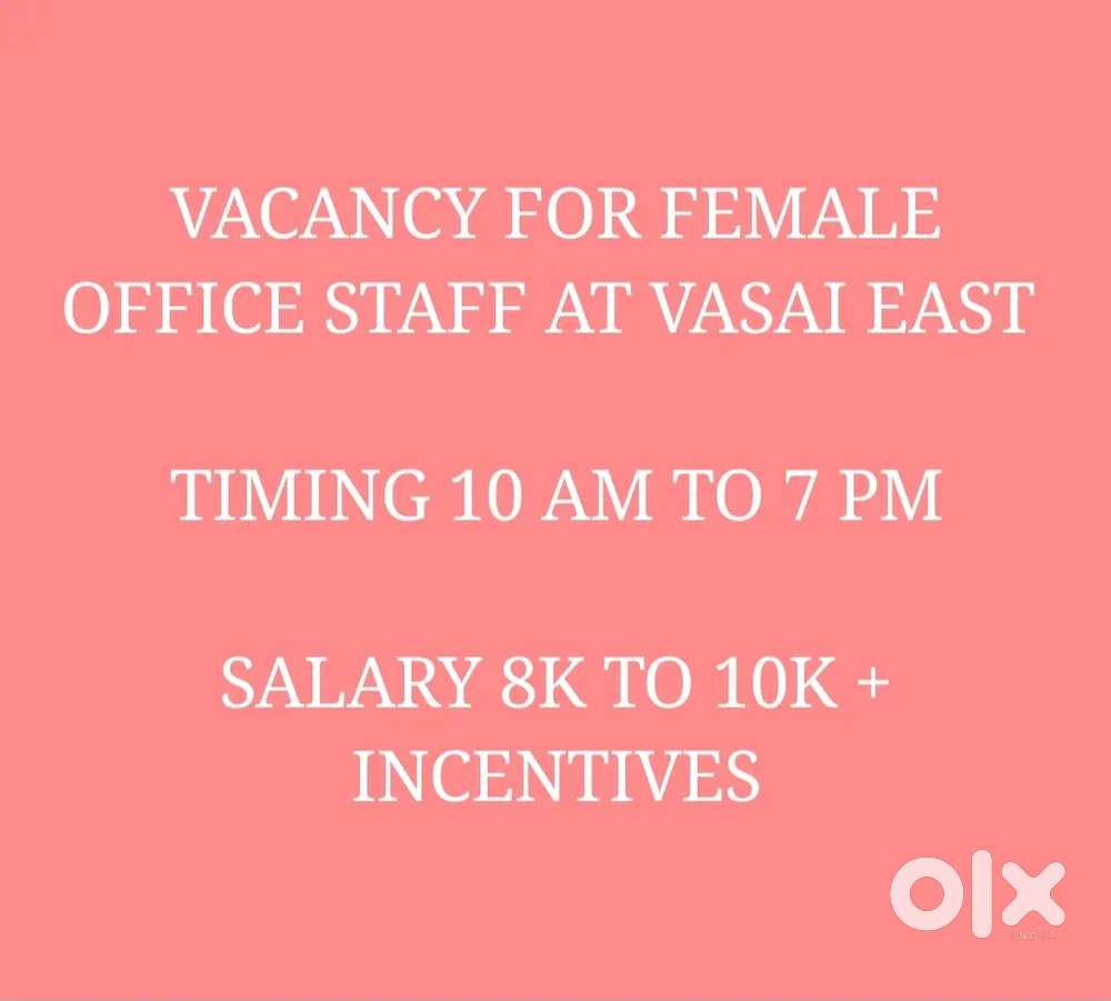 Vacancy for Female Office Staff at VASAI EAST.
