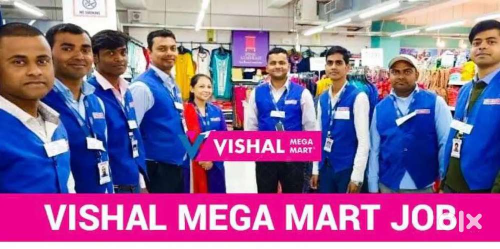 STAFF REQUIRED IN  VISHAL MEGA MART  LUCKNOW