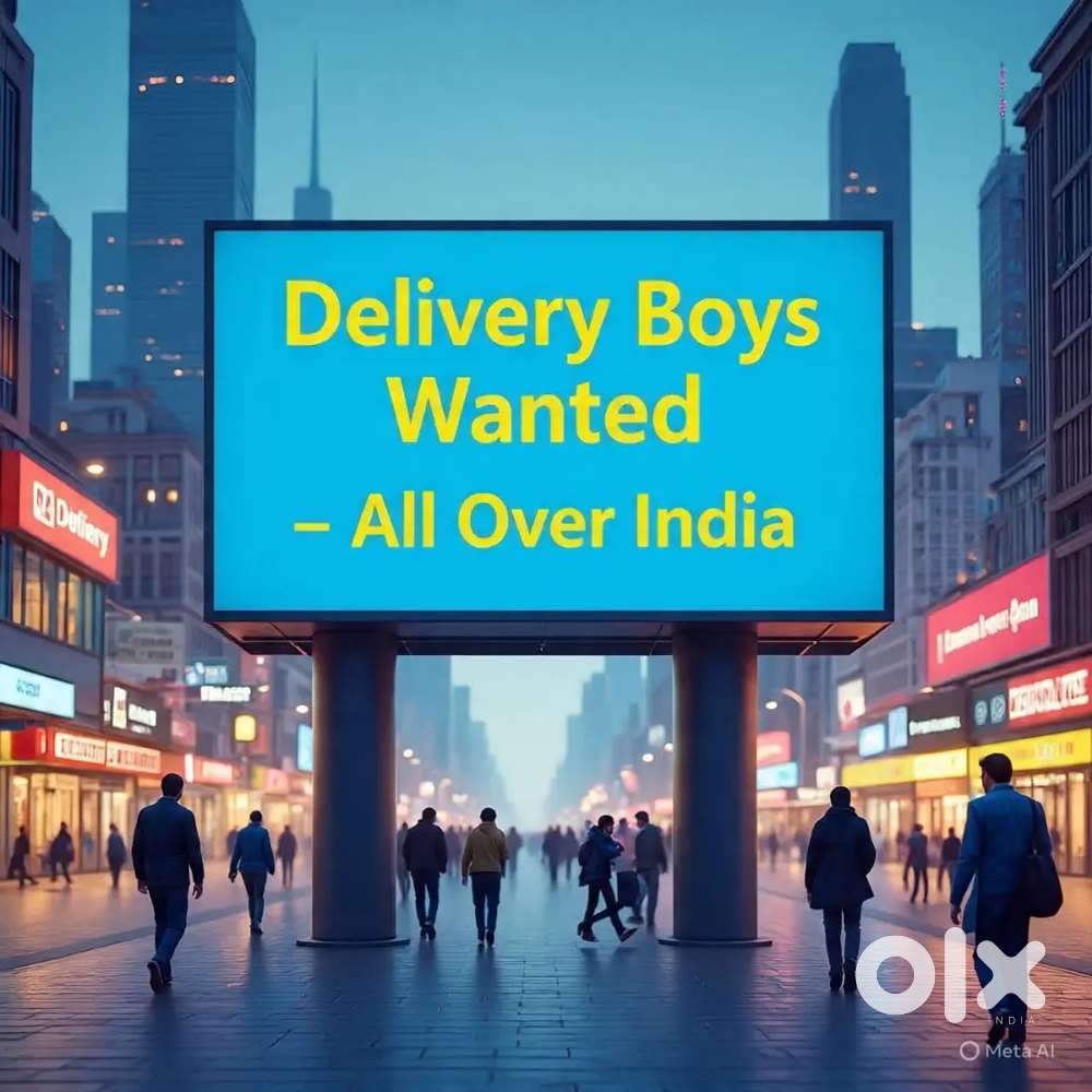 Delivery boys wanted across India